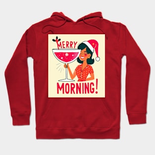 Merry Morning! Hoodie